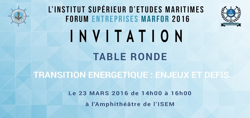 Table Ronde sur le thème « La Transmission énergétique: Enjeux et Défis »